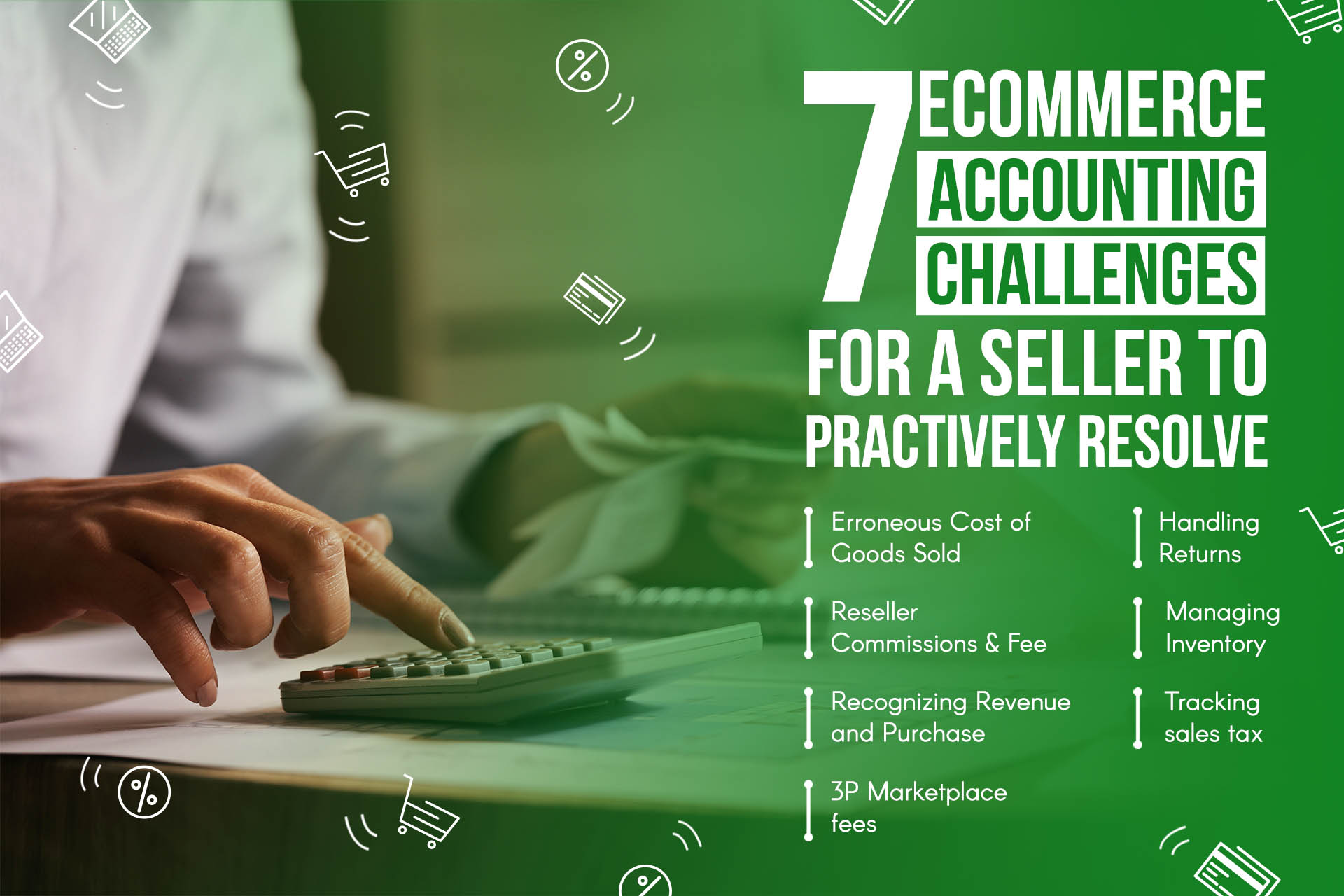 7 Accounting Challenges For Sellers to Proactively Resolve